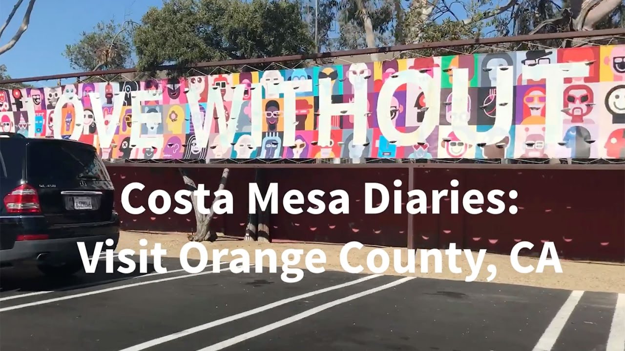 Visit Costa Mesa, CA (Orange County's Hidden Gem!)